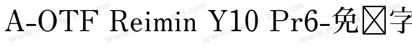 A-OTF Reimin Y10 Pr6字体转换